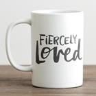 Image for the DaySpring Fiercely Loved Mug product