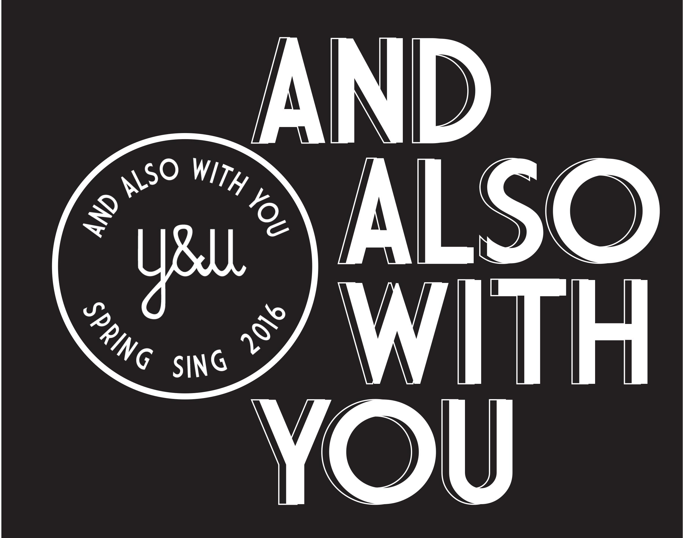 Image for the Spring Sing '16 And Also With You product